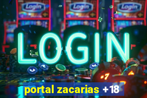 portal zacarias +18